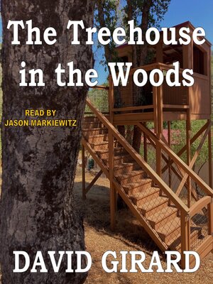 cover image of The Treehouse in the Woods